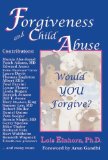 Forgiveness And Child Abuse : Would You Forgive? [Click for larger image]