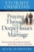 Praying Through the Deeper Issues of Marriage, Book of Prayers cover