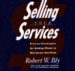 Selling Your Services : Library Edition cover