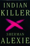 Indian Killer [Click for larger image]