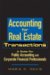 Accounting for Real Estate Transactions : A Guide for Accounting and Corporate Financial Professionals cover
