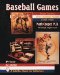 Baseball Games : Home Versions of the National Pastime, 1860S-1960s cover