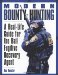 Modern Bounty Hunting : A Real-Life Guide for the Bail Fugitive Recovery Agent cover