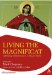 Living the Magnificat : Affirming Catholicism in a Broken World cover