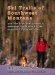 Ski Trails of Southwest Montana : 30 of the Best Cross Country and Snowshoe Trails Around Big Sky, Bozeman and Paradise Valley cover