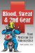 Blood, Sweat & 2nd Gear : More Medicine for Motorcyclists cover