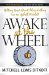 Awake at the Wheel : Getting Your Great Ideas Rolling (In an Uphill World) cover