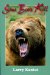 Some Bears Kill : True Life Tales of Terror cover