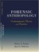 Forensic Anthropology : Contemporary Theory and Practice cover