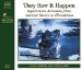 They Saw It Happen : Eyewitness Accounts from Ancient Greece to Hiroshima cover