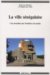 La Ville Senegalaise : Une Invention Aux Frontieres Du Monde cover