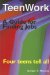 Teenwork : Four Teens Tell All A Guide For Finding Jobs cover