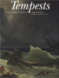 Tempests And Romantic Visionaries : Images of Storms in European And American Art [Click for larger image]