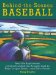Behind-The-Scenes Baseball : Real-Life Applications of Statistical Analysis Actually Used by Major League Teams-- and Other Stories from the Inside cover