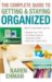 The Complete Guide to Getting & Staying Organized cover