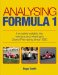 Analysing Formula 1 : Innovative Insights into Winners and Winning in Grand Prix Racing Since 1950 cover