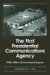 The First Presidential Communications Agency : Fdr's Office Of Government Reports cover