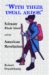  With Their Usual Ardor, Scituate, Rhode Island and the American Revolution