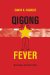Qigong Fever : Body, Science and Utopia in China cover