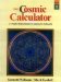 The Cosmic Calculator : A Vedic Mathematics Course for Schools cover