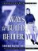 Seven Ways to Build a Better You cover