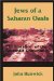 Jews of a Saharan Oasis : Elimination of the Tamantit Community cover