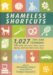 Shameless Shortcuts : 1,027 Tips and Techniques That Help You Save Time, Save Money, and Save Work Every Day cover
