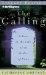 The Calling : A Year in the Life of an Order of Nuns Library Edition cover
