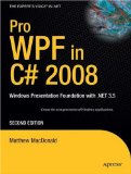 Pro WPF in C# 2008 : Windows Presentation Foundation With .NET 3.5 [Click for larger image]