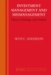  Investment Management And Mismanagement: History, Findings, And Analyses