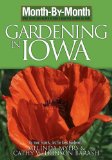 Month by Month Gardening in Iowa [Click for larger image]