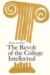 The Revolt of the College Intellectual cover