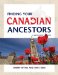 Finding Your Canadian Ancestors : A Beginner's Guide cover