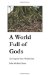 A World Full of Gods : An Inquiry into Polytheism cover