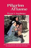 Pilgrim Aflame [Click for larger image]