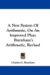 A New System of Arithmetic, on an Improved Plan: Burnham's Arithmetic, Revised
