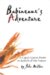 Babineaux's Adventure : A Cajun Leaves Home in Search of His Future cover