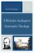 A Molinist-anabaptist Systematic Theology cover