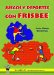Juegos Y Deportes Con Frisbee/ Frisbee Games and Activities cover