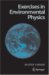  Exercises in Environmental Physics