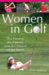Women in Golf : The Players, The History, and The Future of the Sport cover