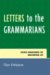 Letters to the Grammarians : Some Memories of Growing Up cover