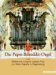 Die Papst-Benedikt-Orgel in Der Stiftskirche Unserer Lieben Frau Zur Alten Kapelle in Regensburg : Eine Dokumentation cover
