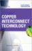 Copper Interconnect Technology cover