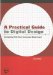 A Pracitical Guide for Digital Design cover