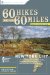 60 Hikes within 60 Miles, New York City : Includes Northern New Jersey, Western Long Island, and Southwestern Connecticut cover
