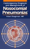 Contemporary Diagnosis And Management of Nosocomial Pneumonias [Click for larger image]