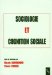 Sociologie Et Cognition Sociale cover