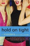 Hold on Tight : An Insiders Novel [Click for larger image]