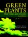  Green Plants: Their Origin and Diversity